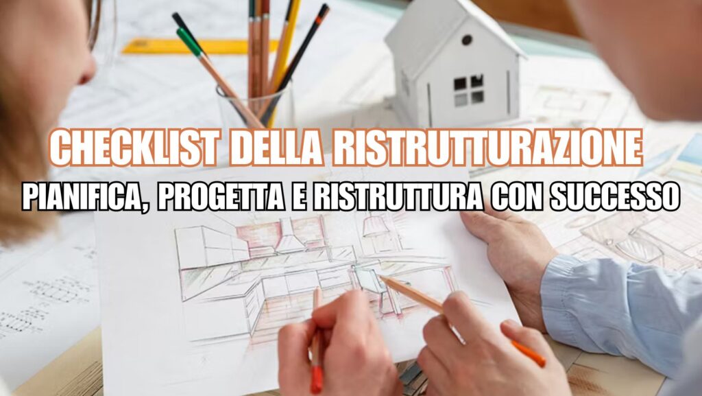 checklist per la ristrutturazione di casa
